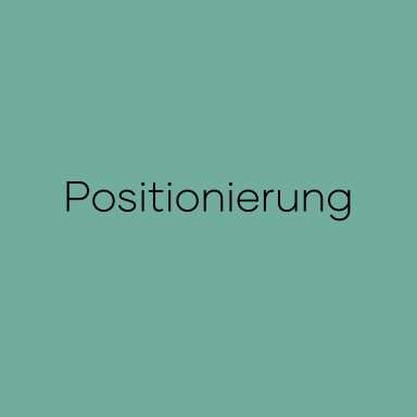 Positionierung